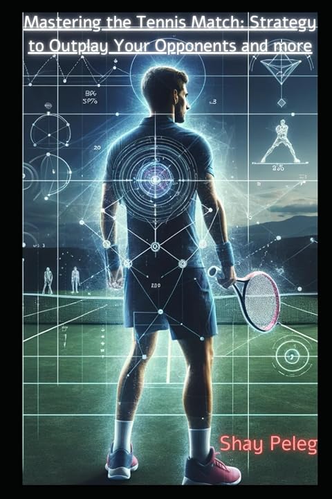 Mastering the Tennis Match